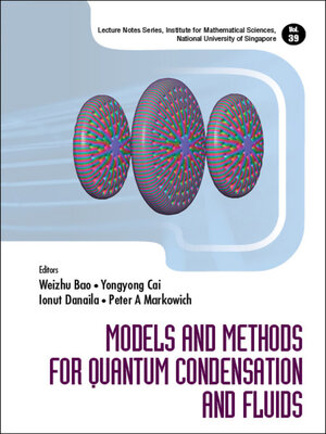 cover image of Models and Methods For Quantum Condensation and Fluids